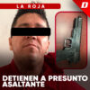 Detienen a peligroso asaltante en Chiapas