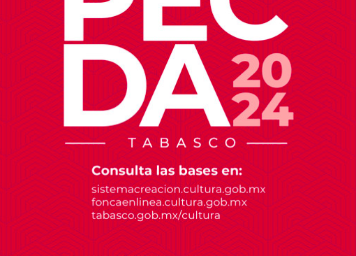 Ya está lista la convocatoria Pecda 2024 de Tabasco, para creación y desarrollo artístico