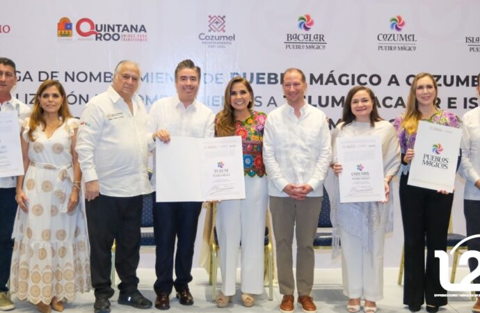 Reciben nombramiento de Pueblo Mágico a Cozumel, actualización a Tulum, Bacalar e Isla Mujeres 